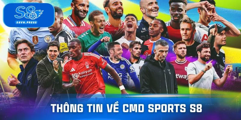 Thông tin cơ bản dành cho hội viên về CMD Sports S8