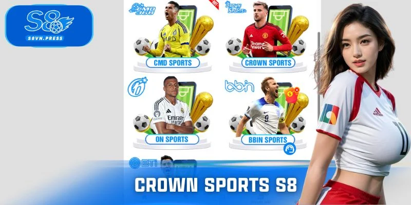 CROWN Sports S8 - Hành Trình Bùng Nổ Cảm Xúc Khó Quên 