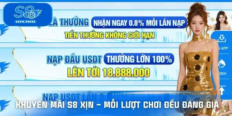 Khuyến mãi S8 giá trị thật, quà thật