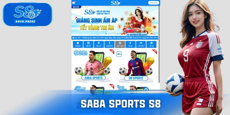 SABA Sports S8 - Điểm Đến Nâng Tầm Cảm Giác Xem Thể Thao
